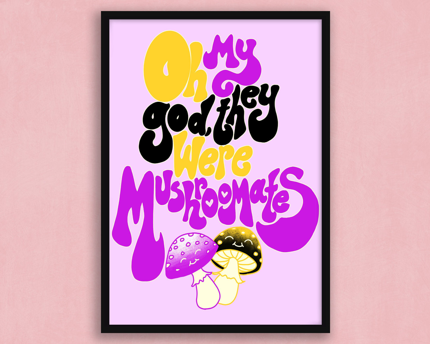 They Were Mushroomates