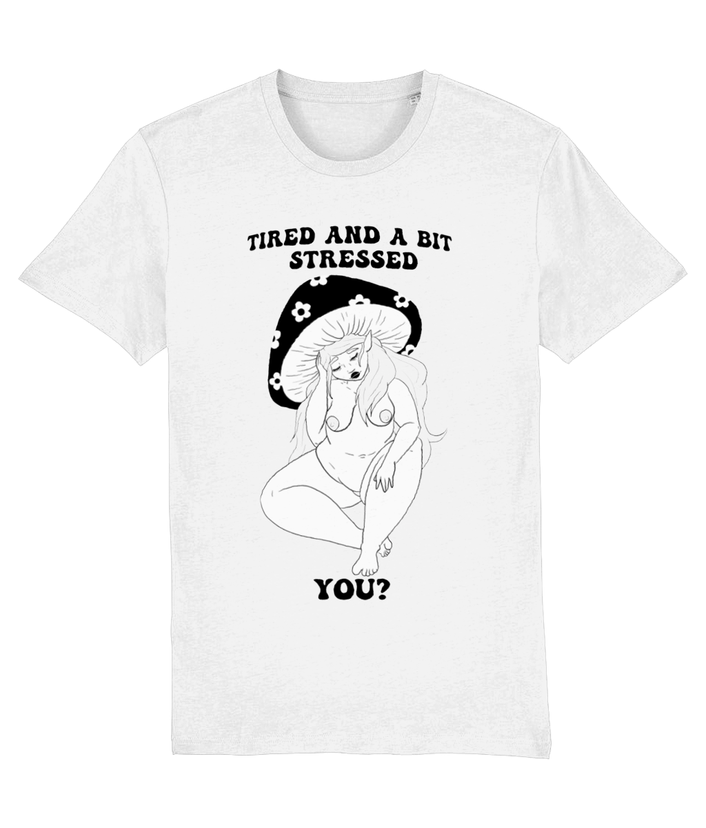 Tired & Stressed Unisex T-Shirt